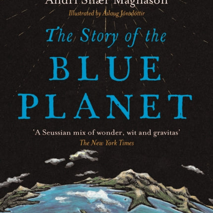 The Story of the Blue Planet