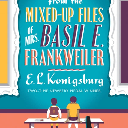 From the Mixed-up Files of Mrs. Basil E. Frankweiler