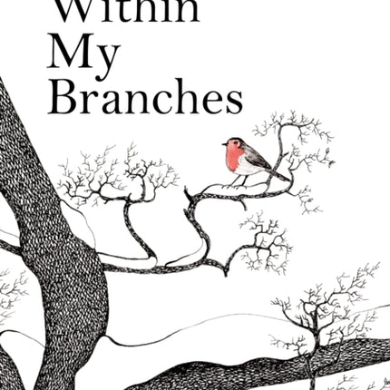 Within My Branches