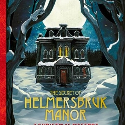 The Secret of Helmersbruk Manor