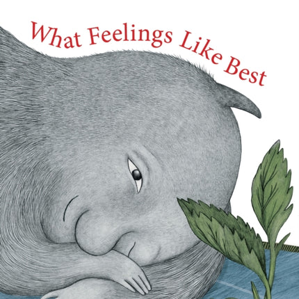 What Feelings Like Best