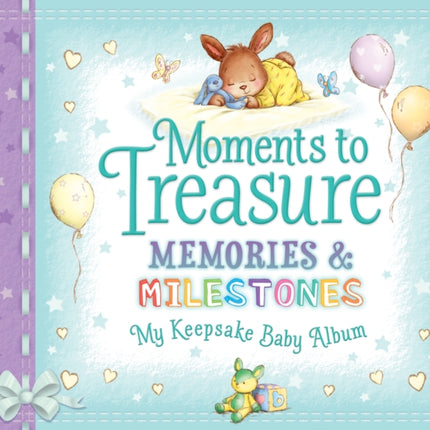 Moments to Treasure Keepsake Baby Album: Memories and Milestones