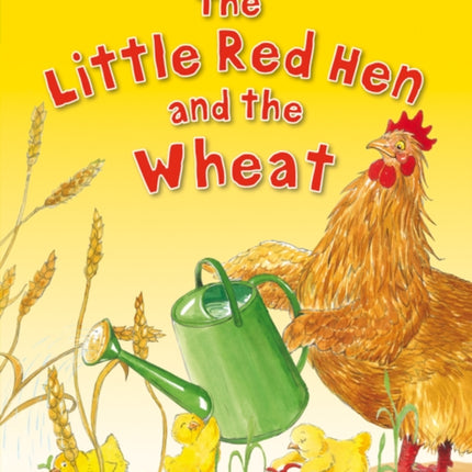 The Little Red Hen and the Wheat