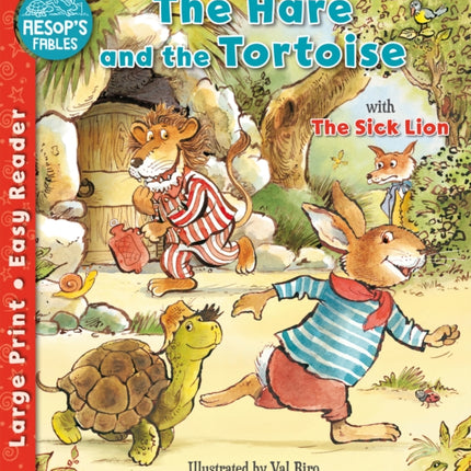 The Hare and the Tortoise & The Sick Lion