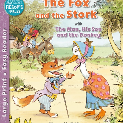 The Fox and the Stork & The Man, His Son & the Donkey