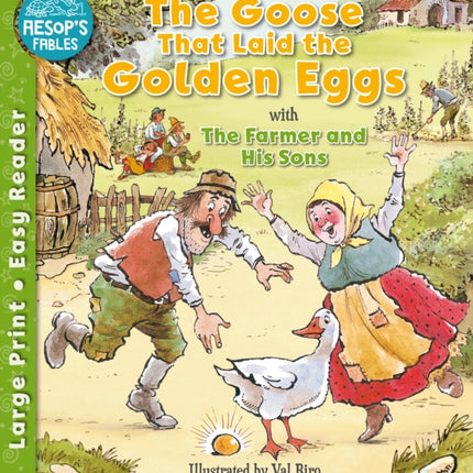 The Goose That Laid the Golden Eggs & The Farmer & His Sons