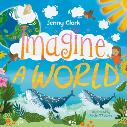 Imagine a World...
