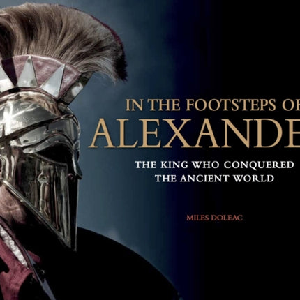 In the Footsteps of Alexander