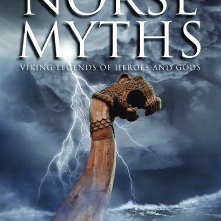 Norse Myths: Viking Legends of Heroes and Gods