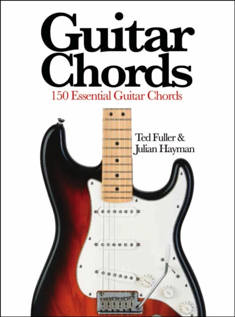 Guitar Chords: 150 Essential Guitar Chords