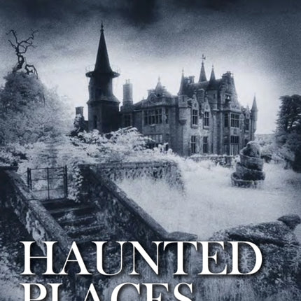 Haunted Places