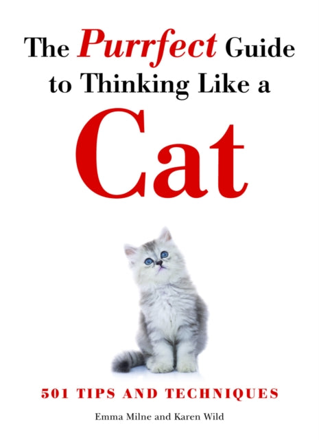 The Purrfect Guide to Thinking Like a Cat