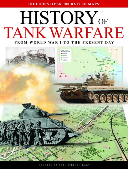 History of Tank Warfare: From World War I to the Present Day