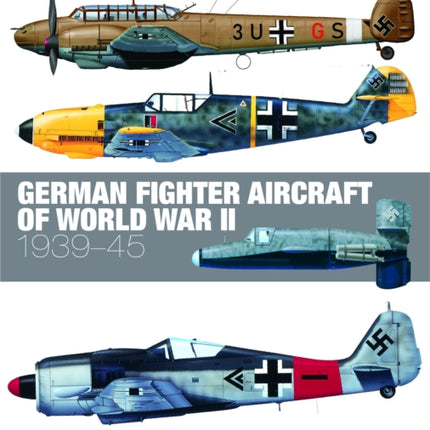 German Fighter Aircraft of World War II