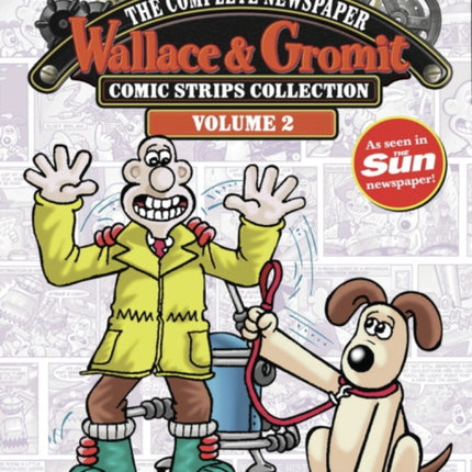 Wallace & Gromit: The Complete Newspaper Strips Collection Vol. 2