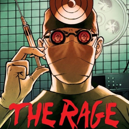 The Rage Vol. 2: Kill Or Cure