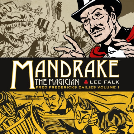 Mandrake the Magician: Fred Fredericks Dailies Vol.1: The Return Of Evil - The Cobra