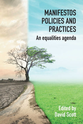 Manifestos, Policies and Practices: An equalities agenda