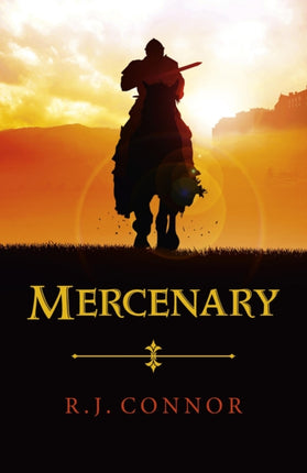 Mercenary  Longsword Saga Book 1