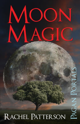 Pagan Portals – Moon Magic