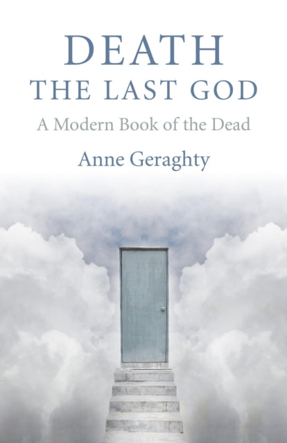 Death, the Last God – A Modern Book of the Dead