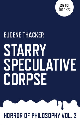 Starry Speculative Corpse – Horror of Philosophy vol. 2