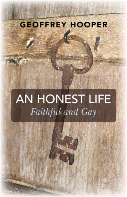 Honest Life An  Faithful and Gay