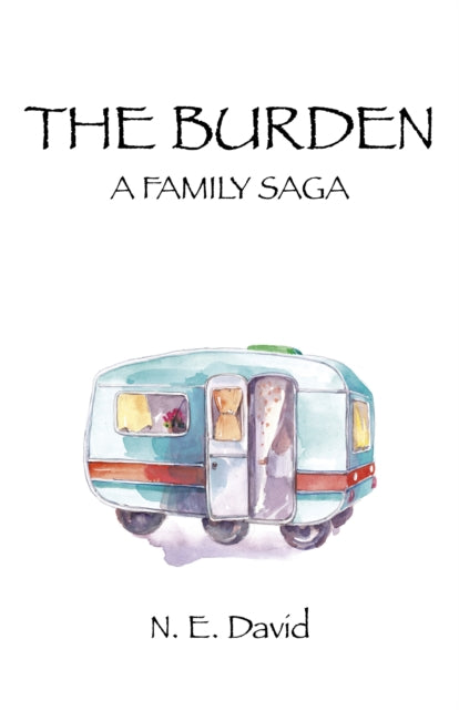 Burden, The – A Family Saga