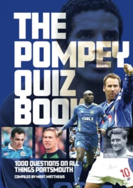 Portsmouth FC Quiz Book