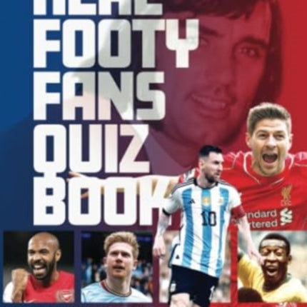 The The Real Footy Fans Quiz Book: 2023