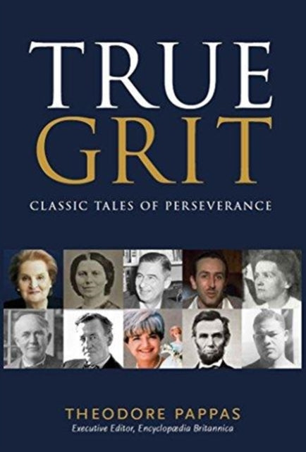 True Grit: Classic Tales of Perseverance