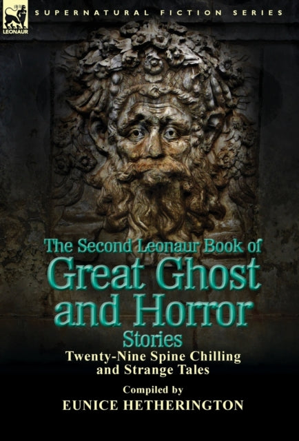 The Second Leonaur Book of Great Ghost and Horror