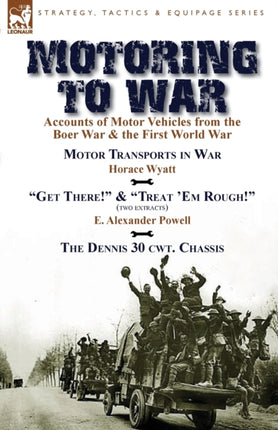 Motoring to War: Accounts of Motor Vehicles from