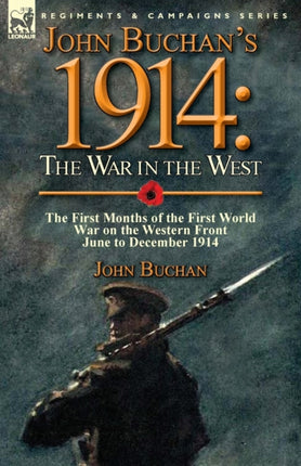 John Buchan's 1914: the War in the West-the First