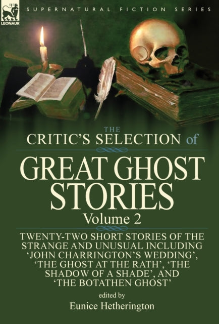 The Critic's Selection of Great Ghost Stories: