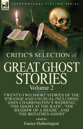 The Critic's Selection of Great Ghost Stories: