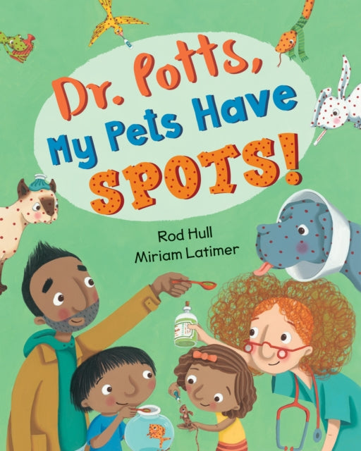 Dr. Potts My Pets Have Spots