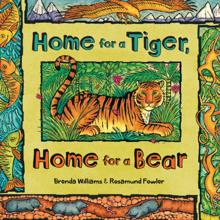 Home for a Tiger Home for a Bear