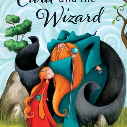 Cara and the Wizard A Tale from Ireland 7 Stories from Around the World