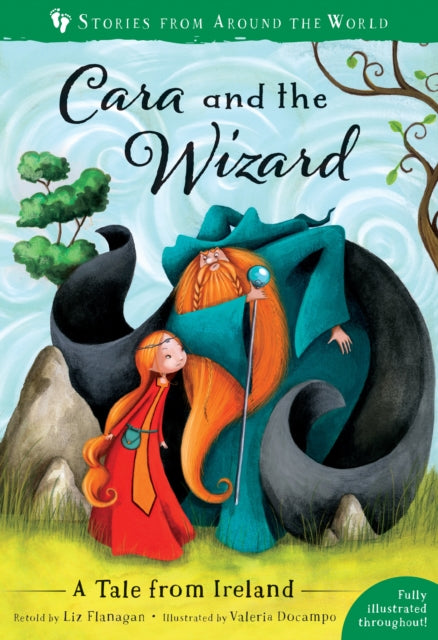 Cara and the Wizard A Tale from Ireland 7 Stories from Around the World