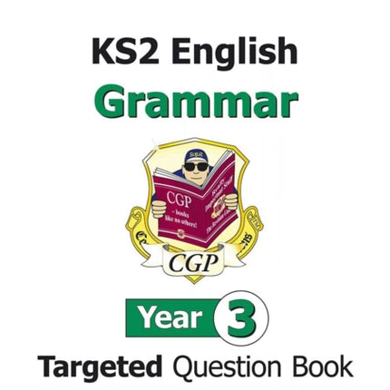 KS2 English Year 3 Grammar Targeted Question Book