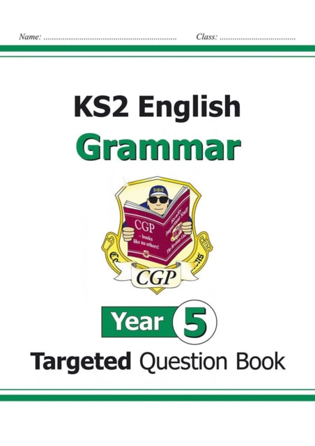 KS2 English Year 5 Grammar Targeted Question Book