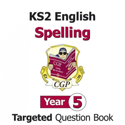 KS2 English Year 5 Spelling Targeted Question