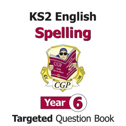 KS2 English Year 6 Spelling Targeted Question