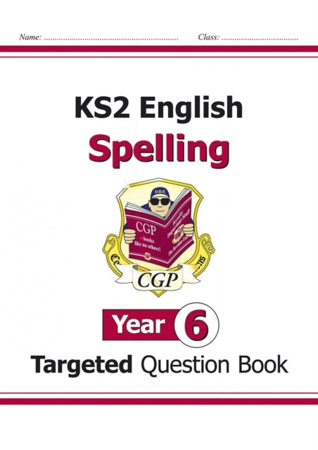KS2 English Year 6 Spelling Targeted Question