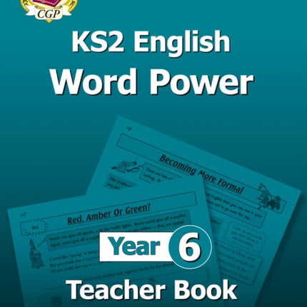 KS2 English Word Power: Year 6 Teacher Book