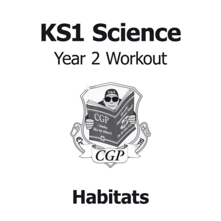 KS1 Science Year 2 Workout: Habitats