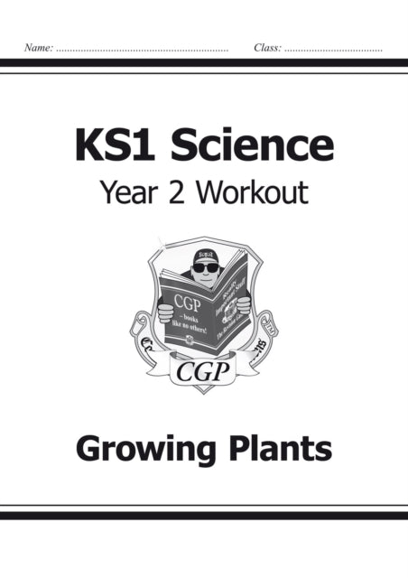 KS1 Science Year 2 Workout: Growing Plants