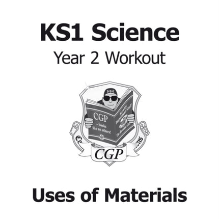 KS1 Science Year 2 Workout: Uses of Materials