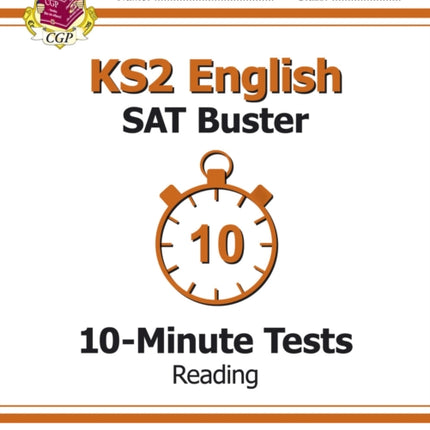 KS2 English SAT Buster 10-Minute Tests: Reading -